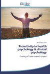Proactivity in health psychology & clinical psychology