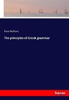 The principles of Greek grammar