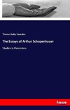 The Essays of Arthur Schopenhauer