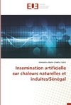 Insemination artificielle sur chaleurs naturelles et induites/Sénégal