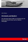 Christianity and Idealism