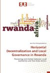 Horizontal Decentralization and Local Governance in Rwanda