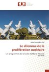 Le dilemme de la prolifération nucléaire