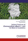 Salient Feature of Chenopodium album L. and its Role in Cosmetics