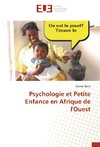 Psychologie et Petite Enfance en Afrique de l'Ouest