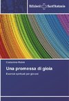 Una promessa di gioia