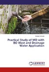 Practical Study of MD with ¿RO Wast and Drainage Water Application