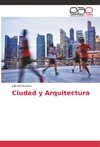 Ciudad y Arquitectura