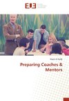 Preparing Coaches & Mentors