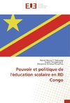 Pouvoir et politique de l'éducation scolaire en RD Congo