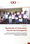 Recherche et Formation: Former les Enseignants