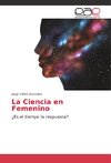 La Ciencia en Femenino