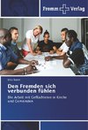 Den Fremden sich verbunden fühlen