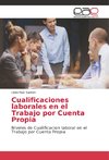 Cualificaciones laborales en el Trabajo por Cuenta Propia