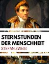 Sternstunden der Menschheit