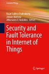 Security and Fault Tolerance in Internet of Things