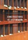 Constructions of Victimhood