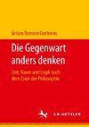 Die Gegenwart anders denken