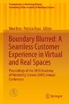 Boundary Blurred: A Seamless Customer Experience in Virtual and Real Spaces