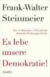 Es lebe unsere Demokratie!