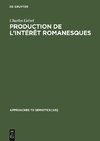 Production de l'intérêt romanesques