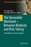 The Honorable Merchant - Between Modesty and Risk-Taking