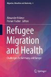 Refugee Migration and Health