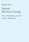 Freitod - Die beste Lösung