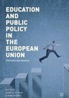 Education and Public Policy in the European Union