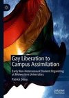 Gay Liberation to Campus Assimilation