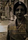 María Zambrano's Ontology of Exile