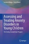 Assessing and Treating Anxiety Disorders in Young Children