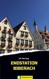 Endstation Biberach