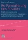 Re-Formulierung des Privaten