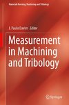 Measurement in Machining and Tribology