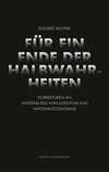 Für ein Ende der Halbwahrheiten