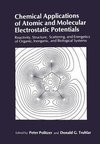 Chemical Applications of Atomic and Molecular Electrostatic Potentials