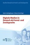 Digitale Medien in Deutsch als Fremd- und Zweitsprache