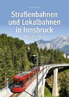 Straßenbahnen und Lokalbahnen in Innsbruck