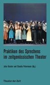 Praktiken des Sprechens im zeitgenössischen Theater