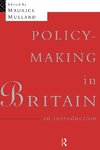 Mullard, M: Policy-Making in Britain