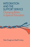 Clough, D: Integration and the Support Service