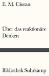 Über das reaktionäre Denken