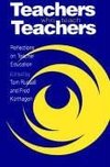 Russell, T: Teachers Who Teach Teachers