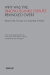 Why was the Diaoyu Islands Dispute Rekindled Over?