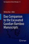 Dao Companion to the Excavated Guodian Bamboo Manuscripts