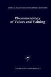 Phenomenology of Values and Valuing