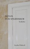 Zeiltlos in zu engem Raum