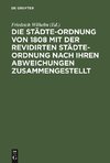 Die Städte-Ordnung von 1808 mit der revidirten Städte-Ordnung nach ihren Abweichungen zusammengestellt