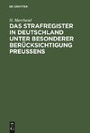 Das Strafregister in Deutschland unter besonderer Berücksichtigung Preussens